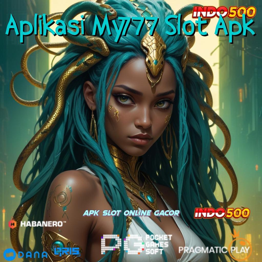 Aplikasi My777 Slot Apk