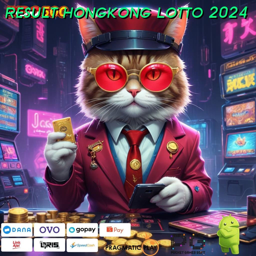 RESULT HONGKONG LOTTO 2024 Peluang Tanpa Batas dengan Mesin Slot Terbaru