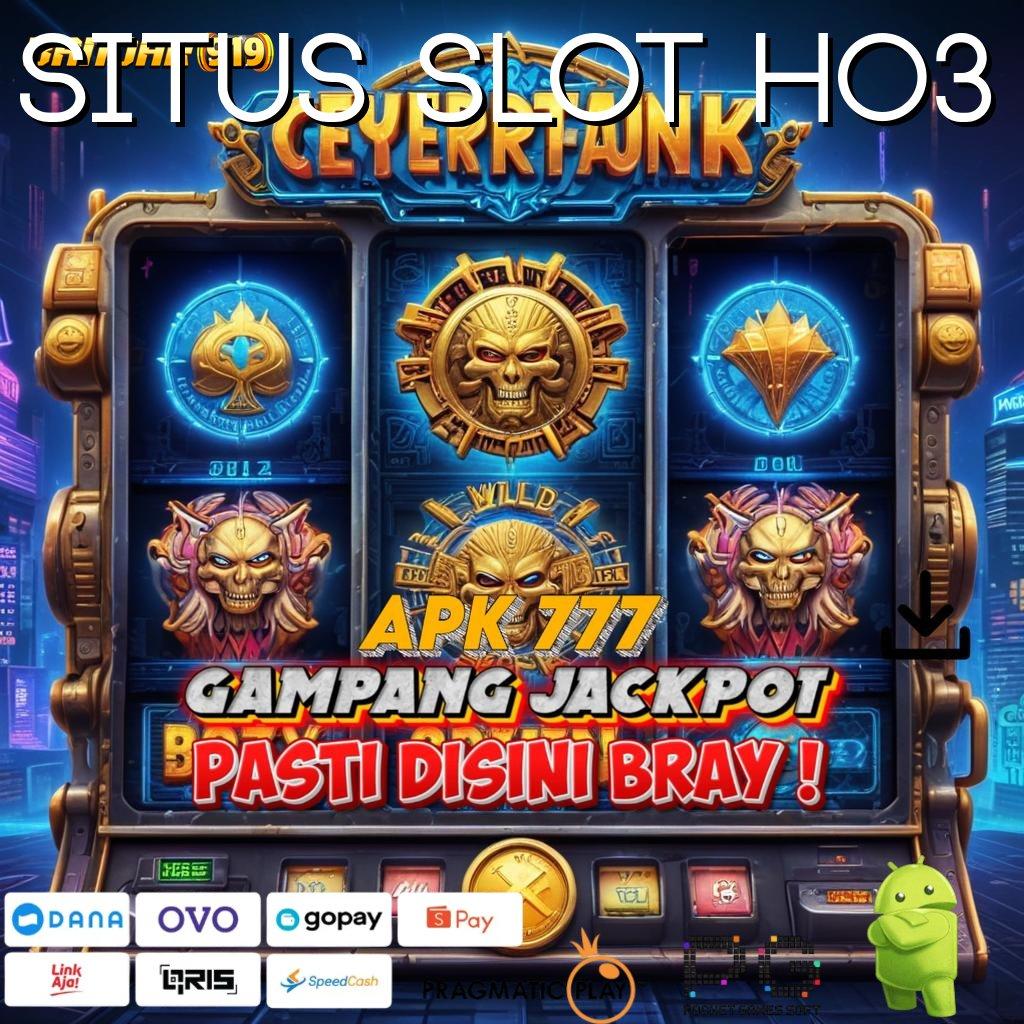 SITUS SLOT HO3 , Layanan APK (Versi New) Terkini Basis Data