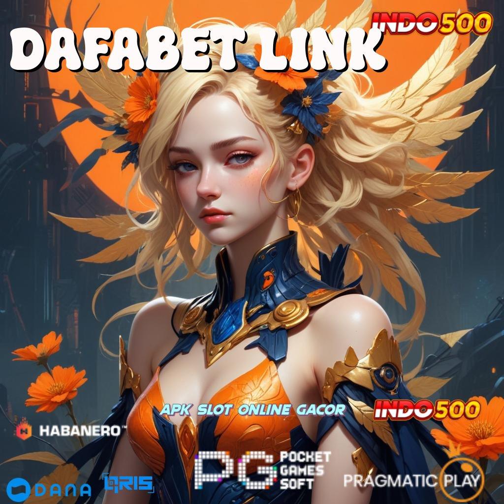 DAFABET LINK ➤ Dijamin Gacor Dapatkan Apk Slot Maxwin Versi Android