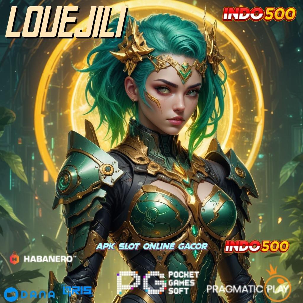 LOVEJILI # mesin slot gacor buat sultan gopay