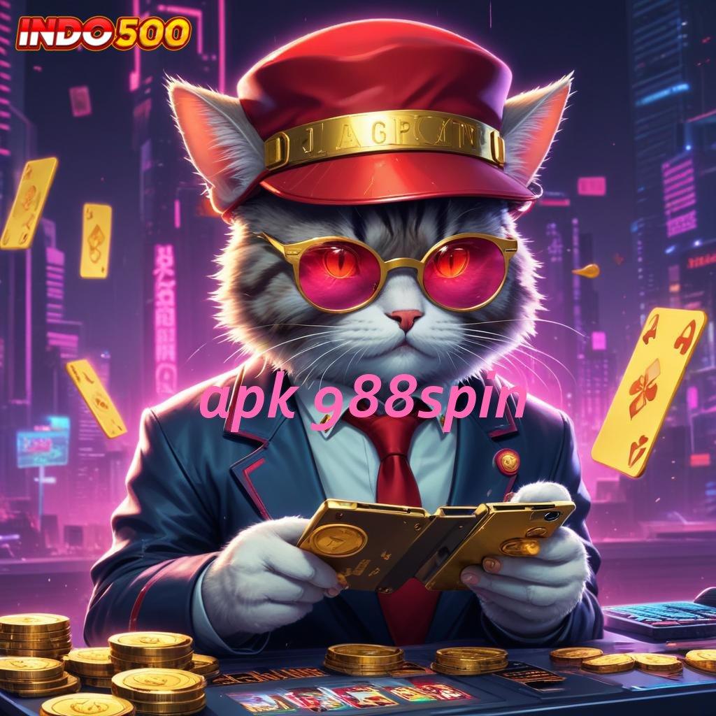 APK 988SPIN tetap positif selalu