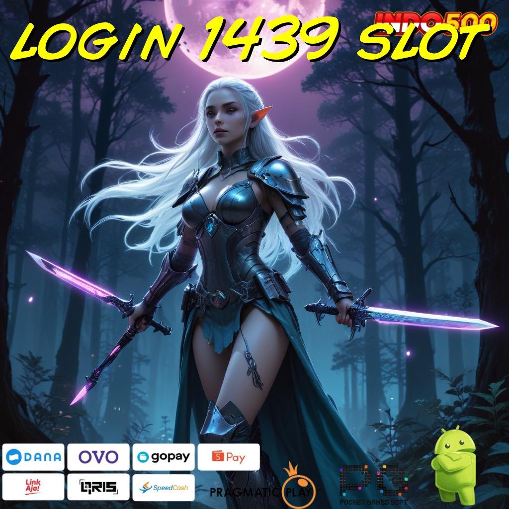 LOGIN 1439 SLOT Penarikan Otomatis Nonstop Download Apk Slot 777 Gacor Terbaru Android