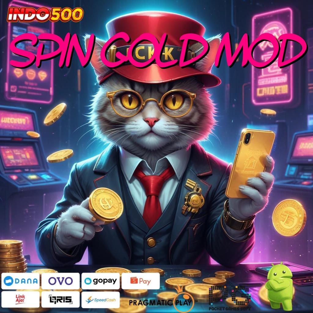 SPIN GOLD MOD sumber valid bukan kaleng-kaleng roda emas