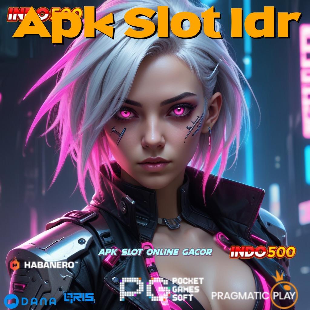 Apk Slot Idr