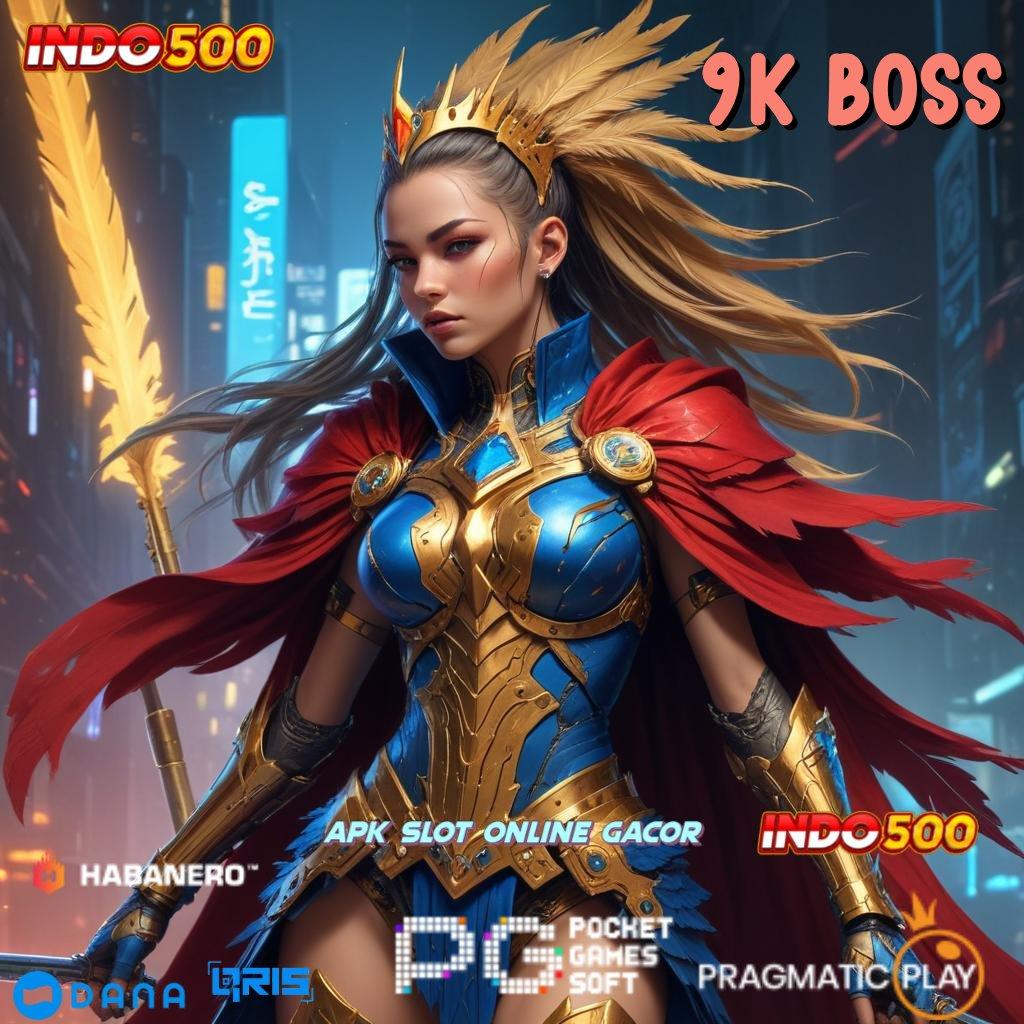 9K BOSS Depo Mandiri 20 Ribu APK Permainan Slot Uang Sungguhan