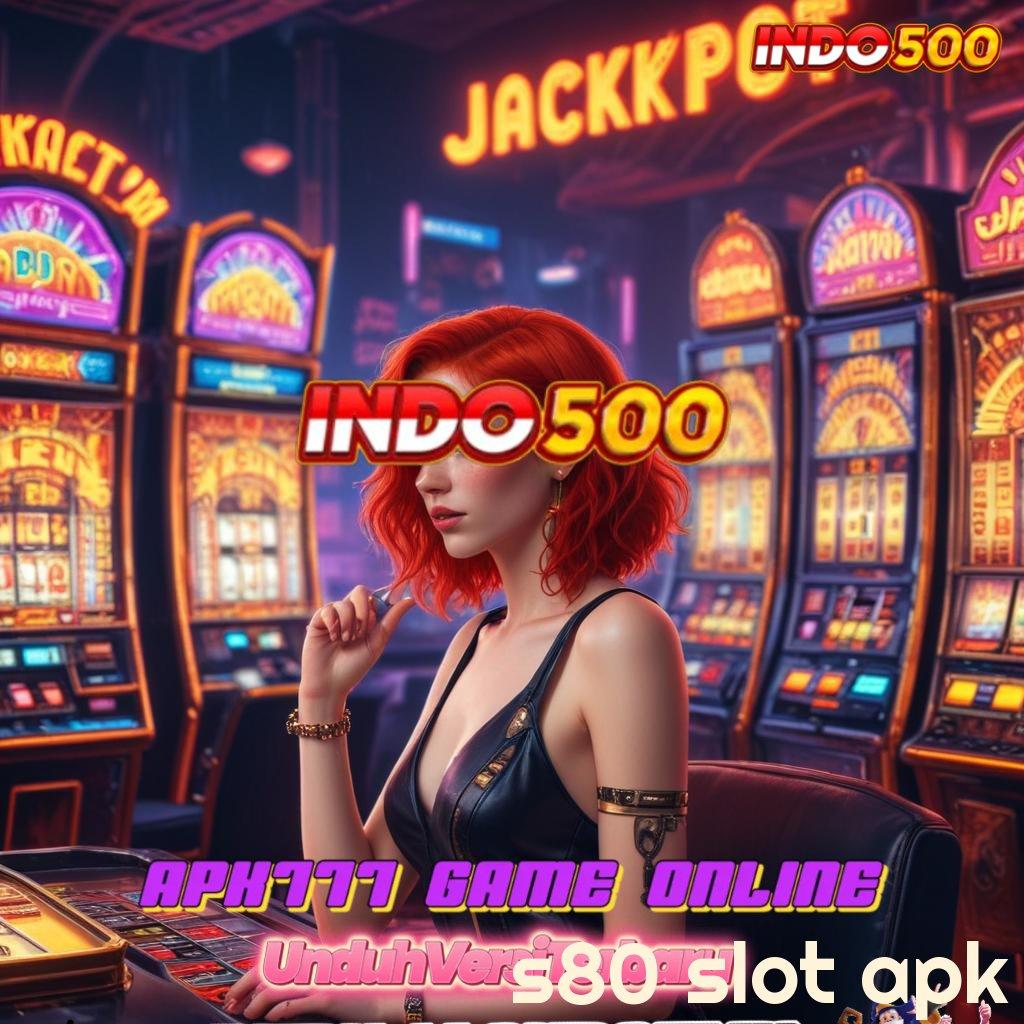 S80 SLOT APK 🚀 rekomendasi mesin yang penuh keceriaan