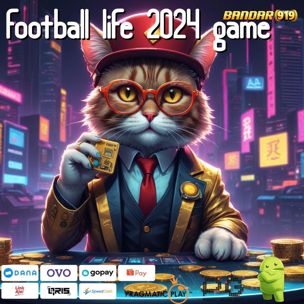 FOOTBALL LIFE 2024 GAME , Di Mainkan Untuk Jalan Untuk Profit