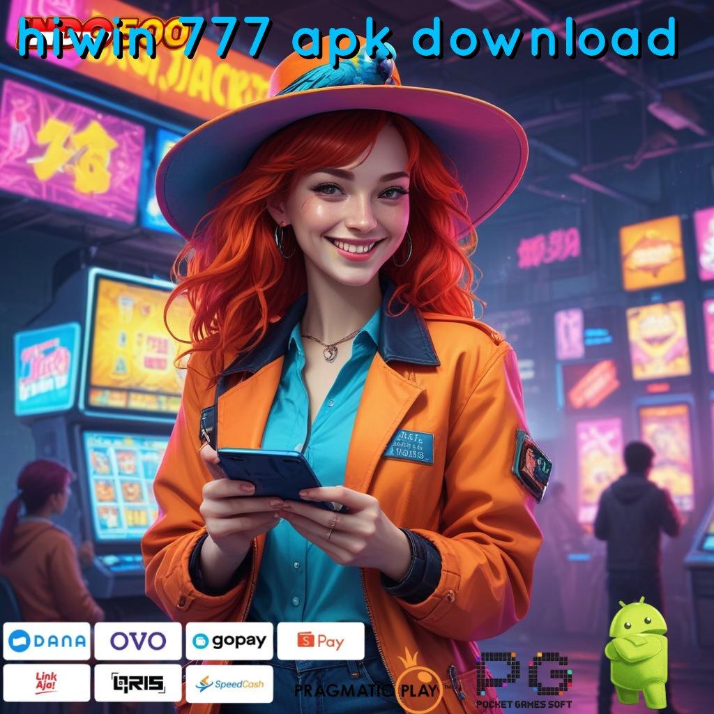 HIWIN 777 APK DOWNLOAD Strategi Teknikal Mudah Install Cepat Terjamin