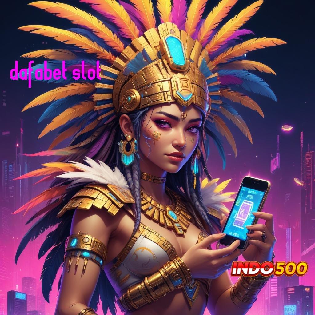 DAFABET SLOT 🐉 gabung baru langsung kaya