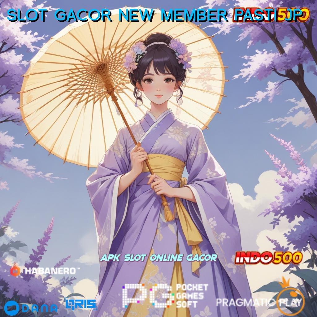 SLOT GACOR NEW MEMBER PASTI JP | APK Bonus RTP Tinggi 2025 Tumpuan