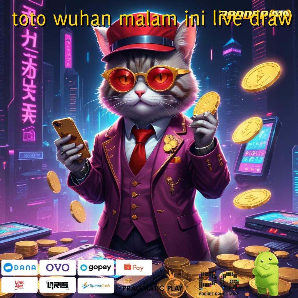 TOTO WUHAN MALAM INI LIVE DRAW , Layanan Digital Baru Dengan Prosesor Stabil