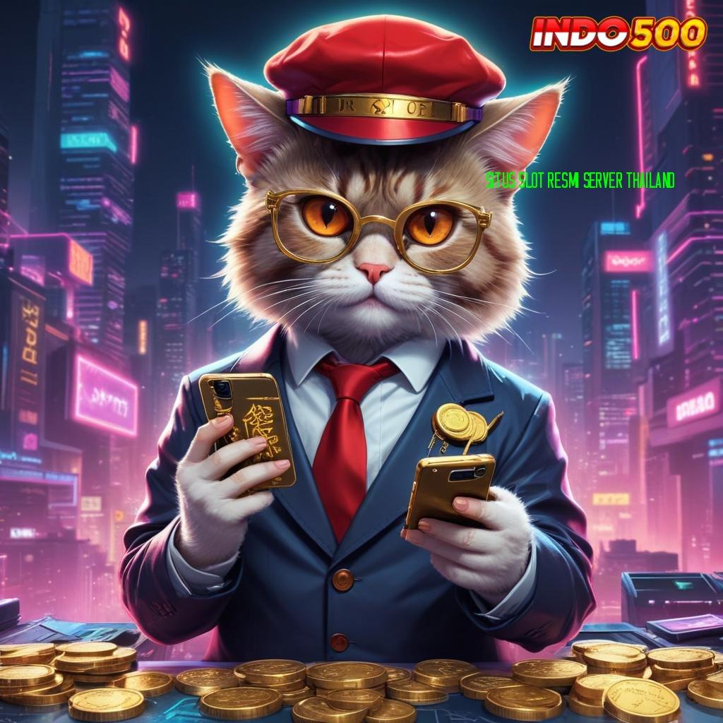 SITUS SLOT RESMI SERVER THAILAND ✧ Mudah Dikerjakan Kode Rahasia Maxwin Dijamin Ampuh