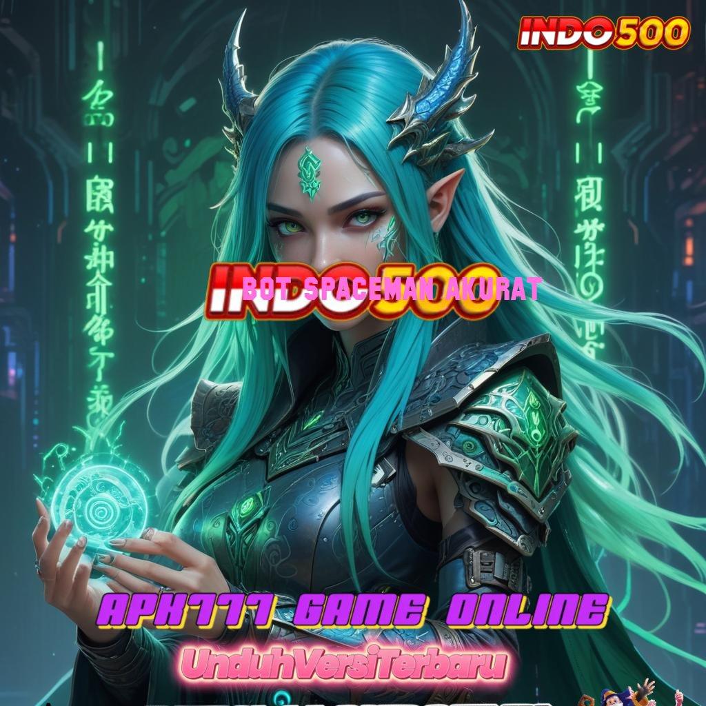 BOT SPACEMAN AKURAT 🥇 jackpot nyata deposit mandiri tanpa hambatan