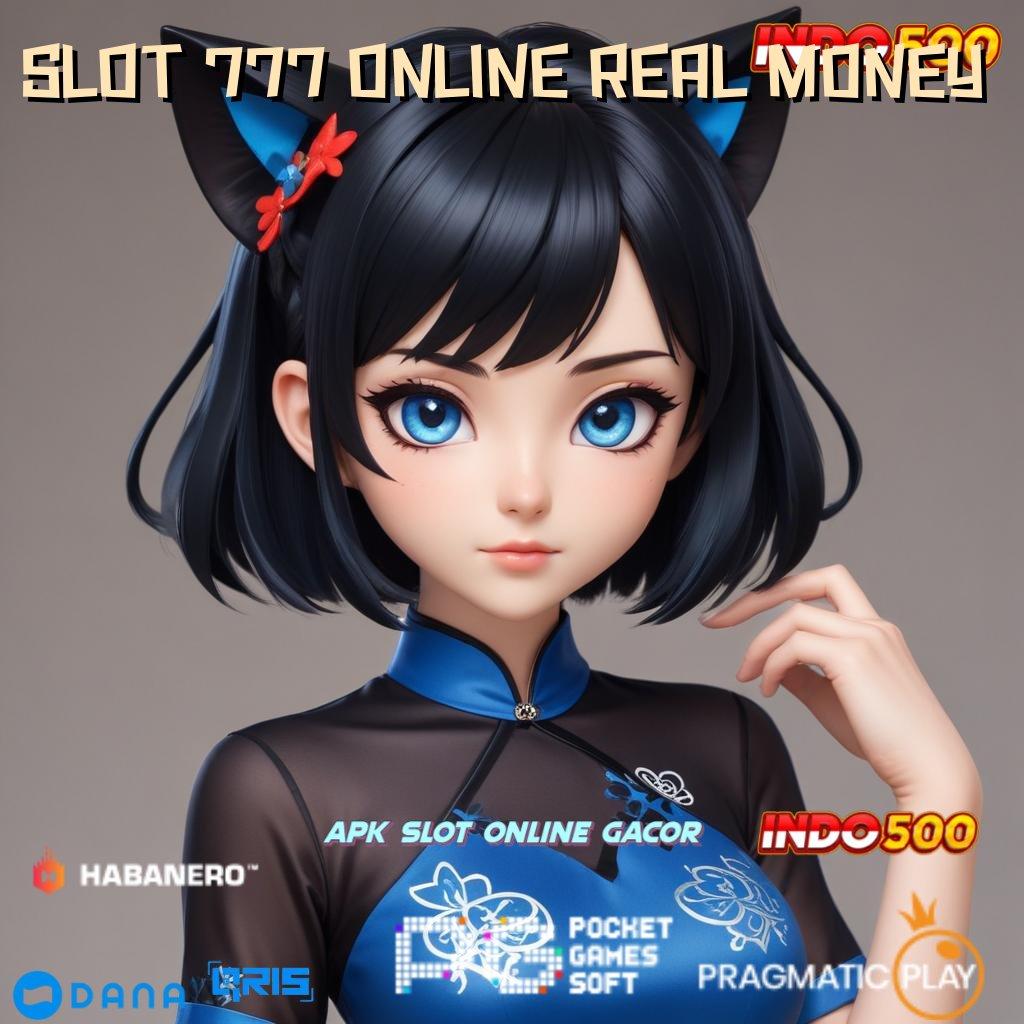 SLOT 777 ONLINE REAL MONEY ➜ langkah kerja mudah raih untung maksimal