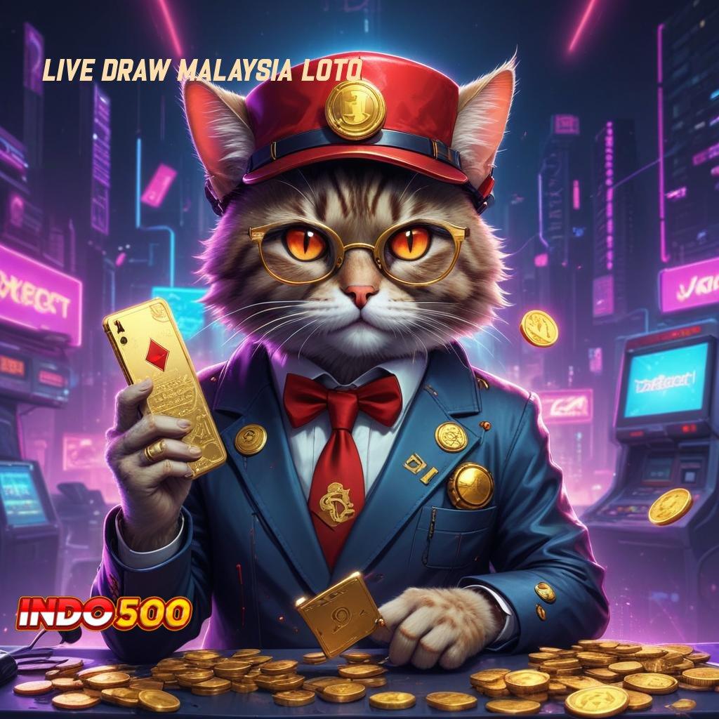 LIVE DRAW MALAYSIA LOTO 👉 Slot Duit Bebas Deposit