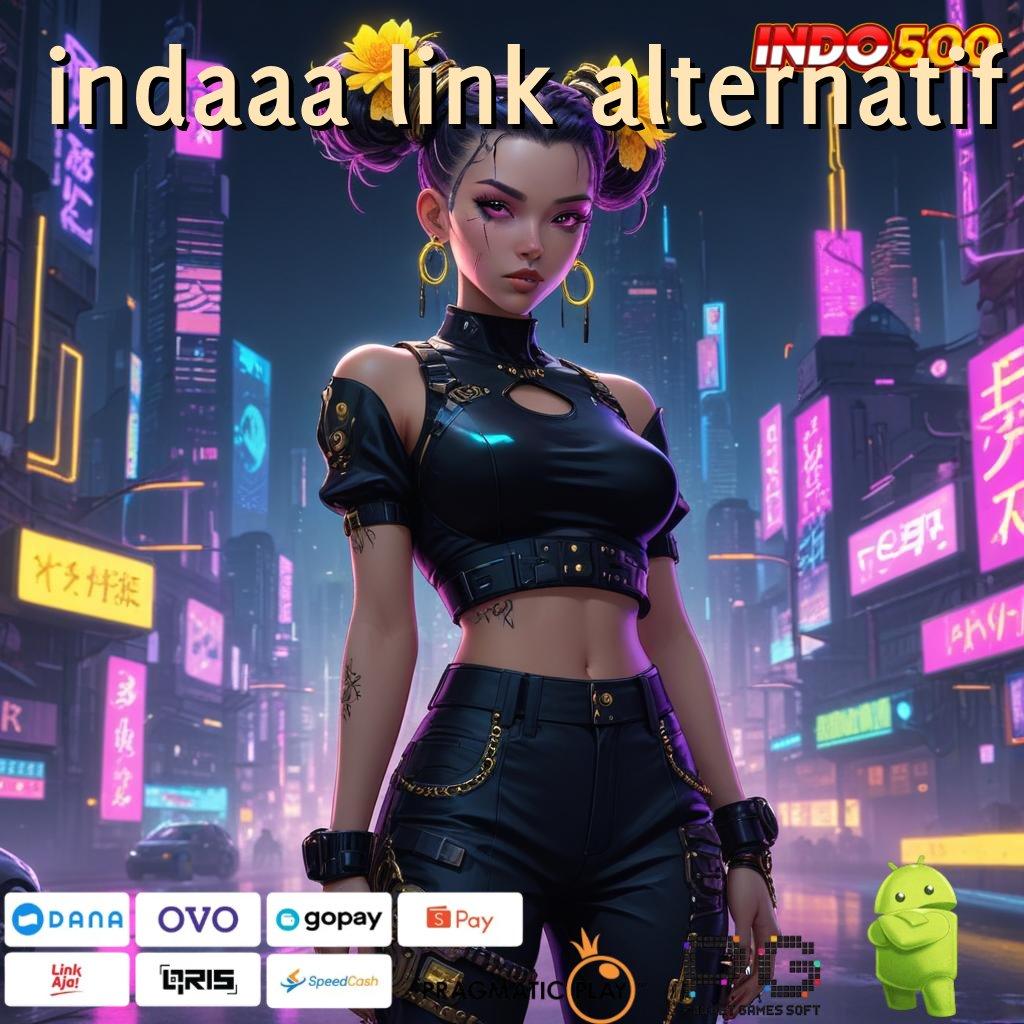 INDAAA LINK ALTERNATIF APK Event Bonus Versi 7