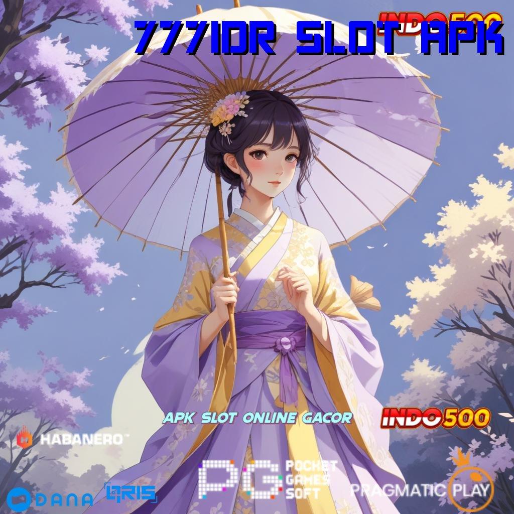 777idr Slot Apk