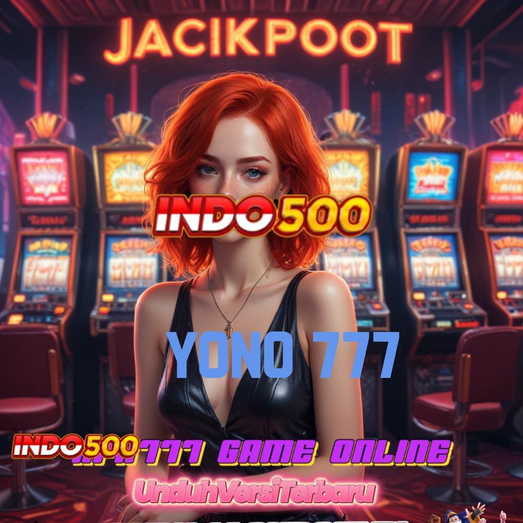 YONO 777 🐉 Pola Baru Slot Tanpa Deposit Apk