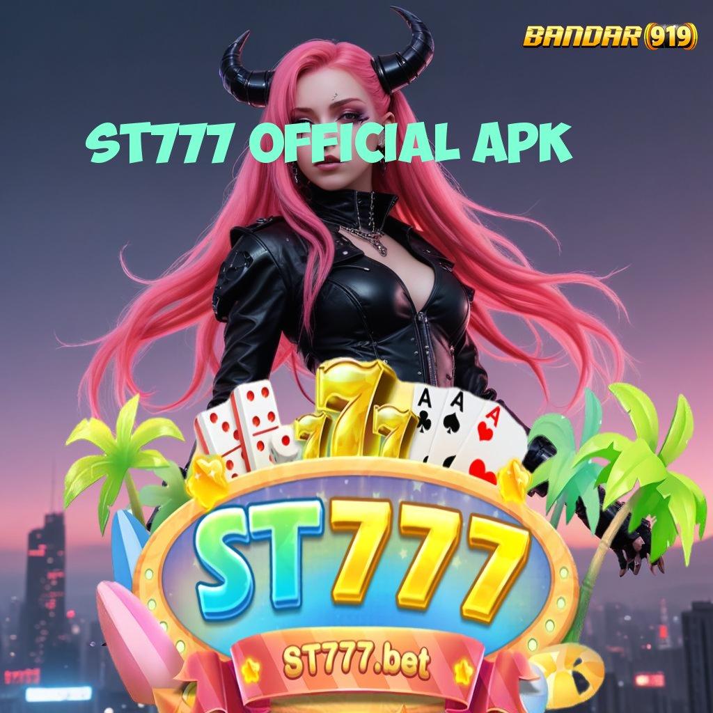 ST777 OFFICIAL APK 🎮 kolam hadiah dengan bonus cepat cair