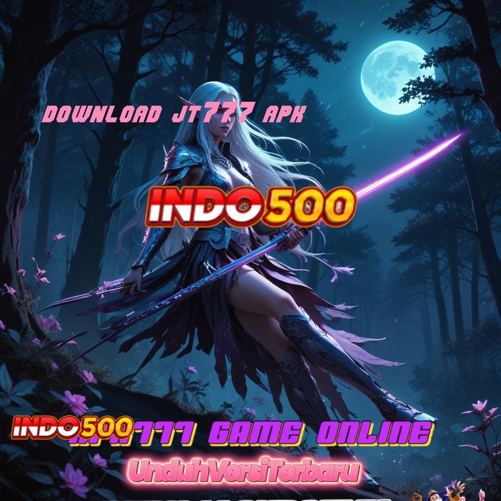 DOWNLOAD JT777 APK ® jalur baru untuk spin tanpa kalah