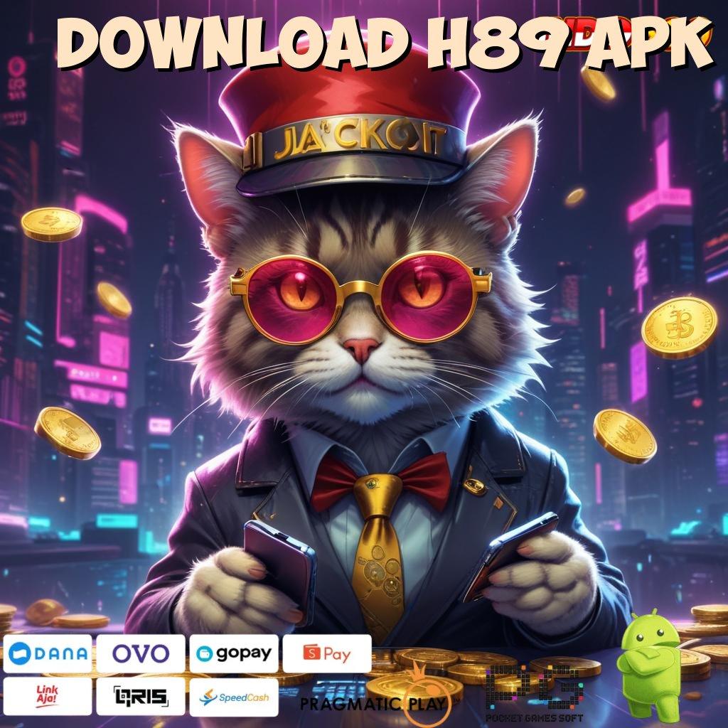 DOWNLOAD H89 APK spin beruntung bukan kaleng-kaleng amandemen penting