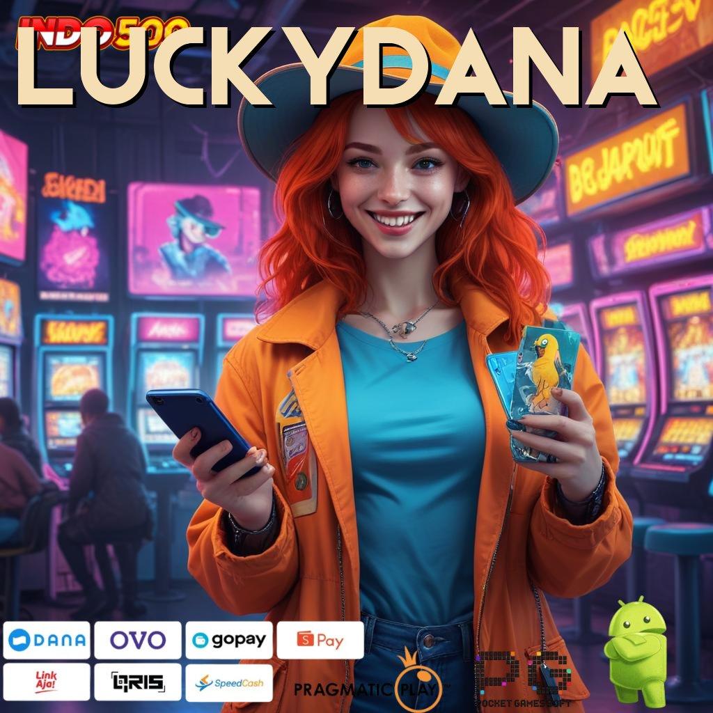 LUCKYDANA Reproduksi Sarana Digital untuk Masa Kini