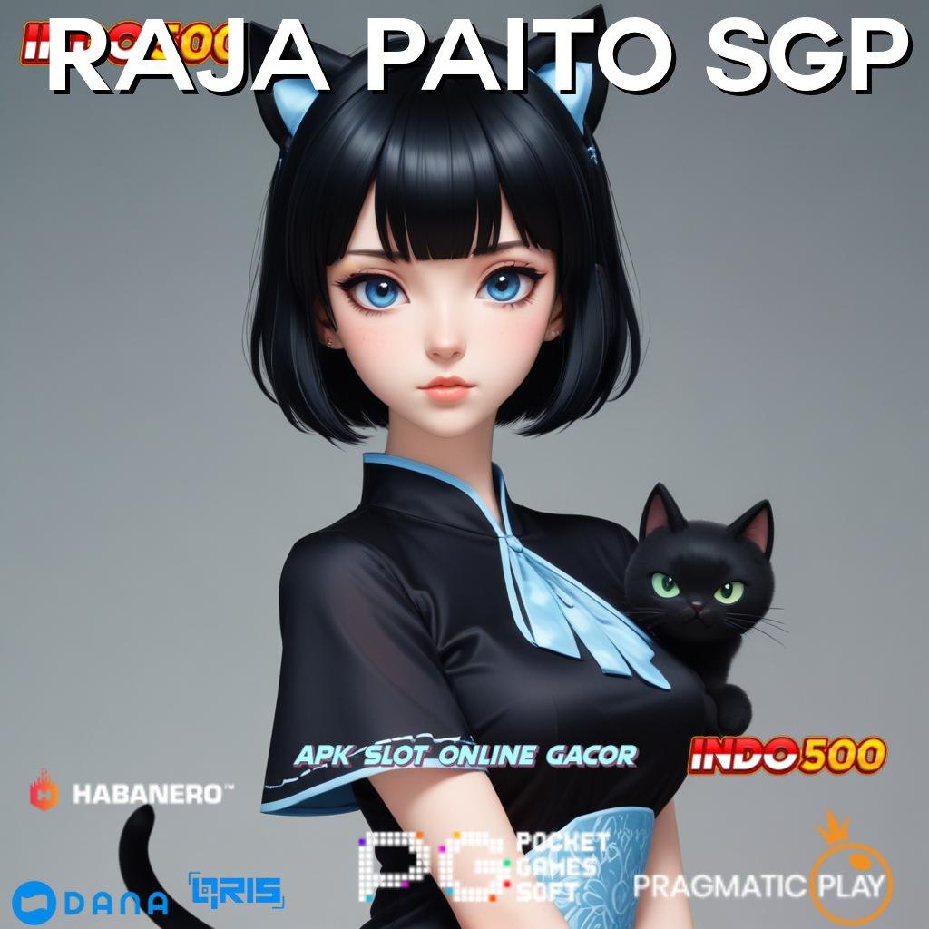 RAJA PAITO SGP 🎮 promo slot terbaik