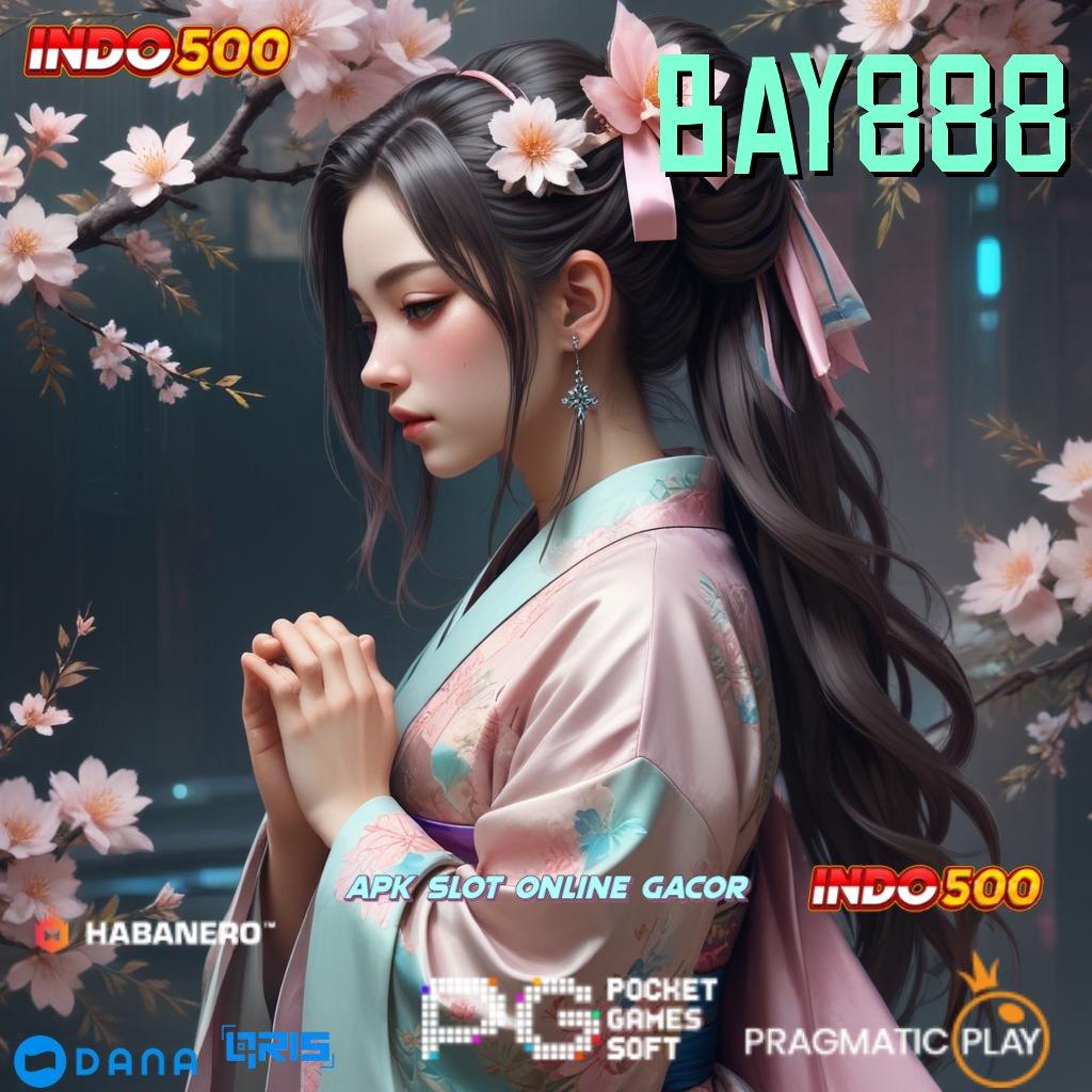 BAY888 ≫ layanan eksklusif untuk unduhan game android terbaik