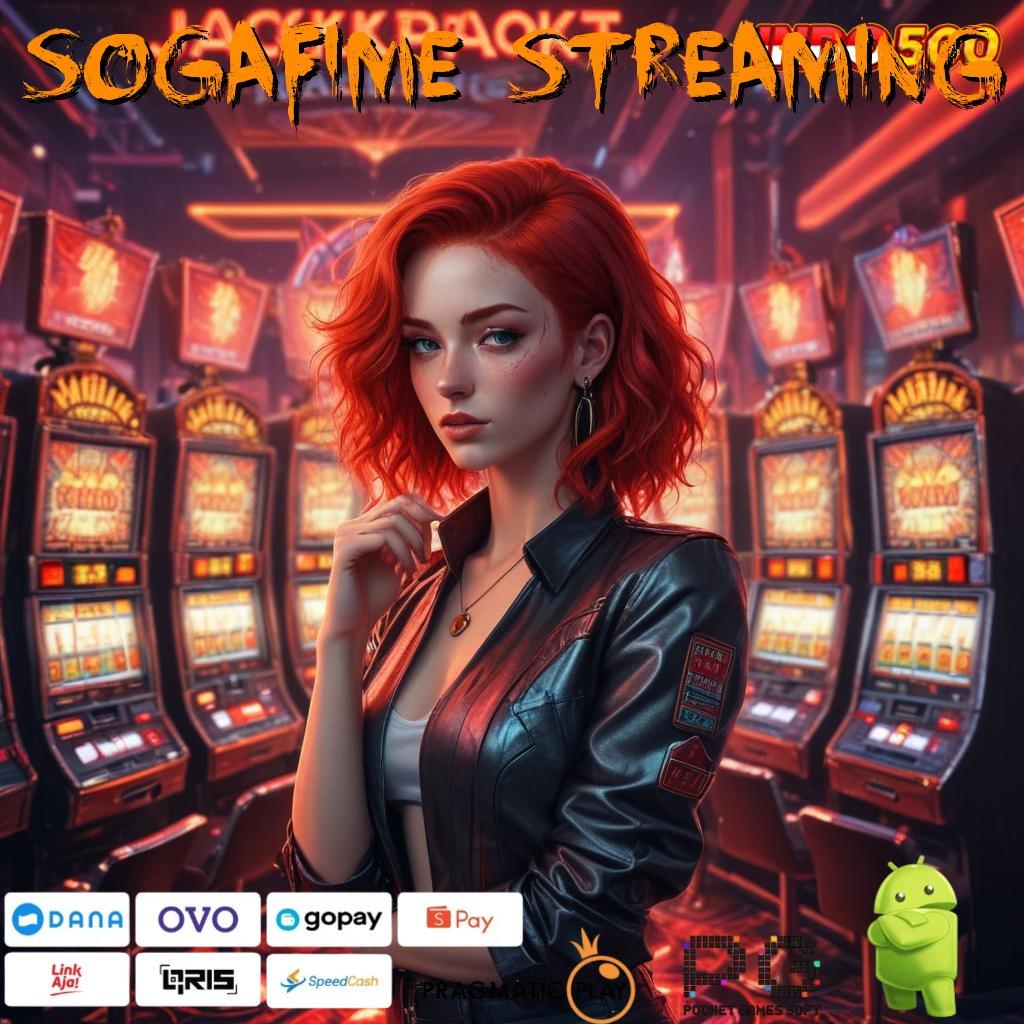 SOGAFIME STREAMING dunia hiburan multigenre pengguna baru memukau