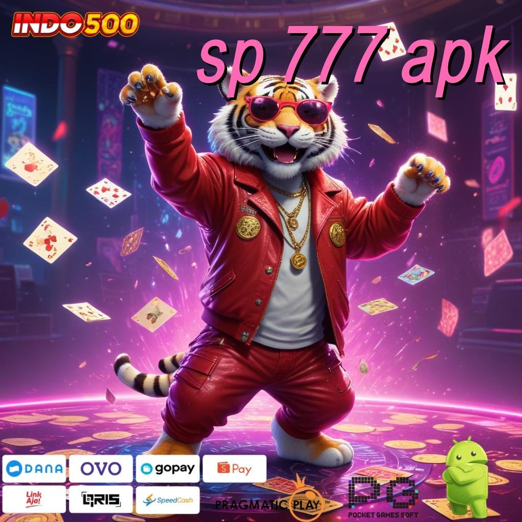 SP 777 APK unduh apk gacor dengan versi terkini