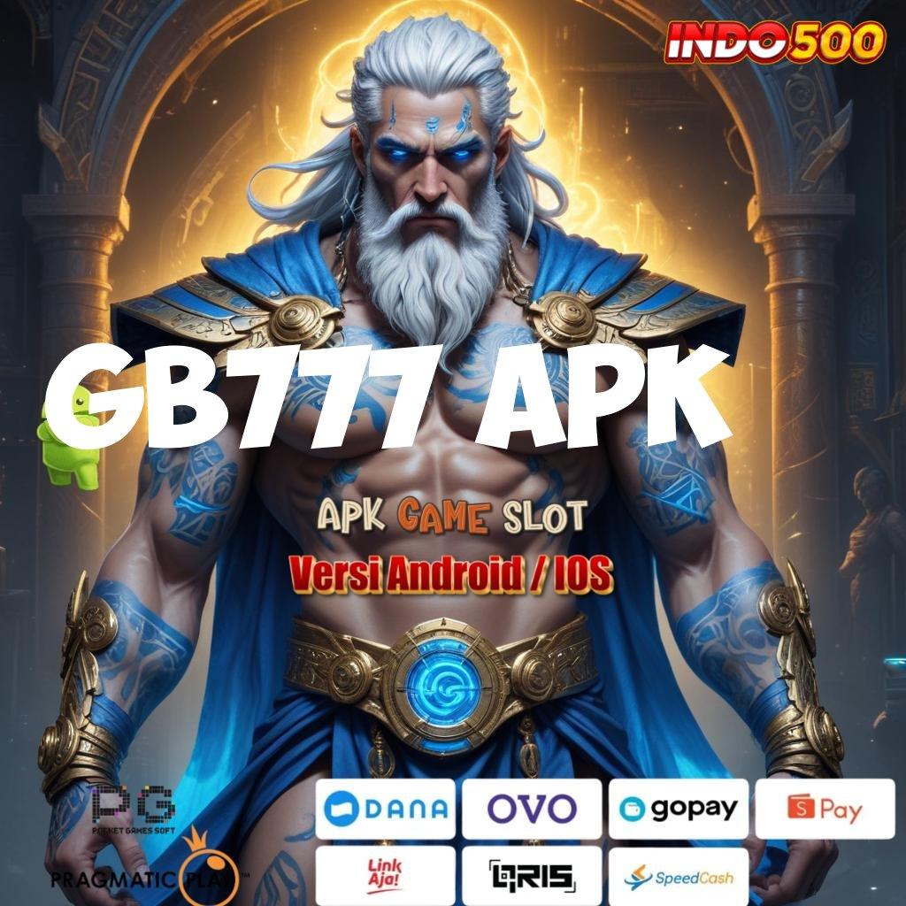 GB777 APK 🔎 Jalan Santai Menuju Maxwin Setiap Hari