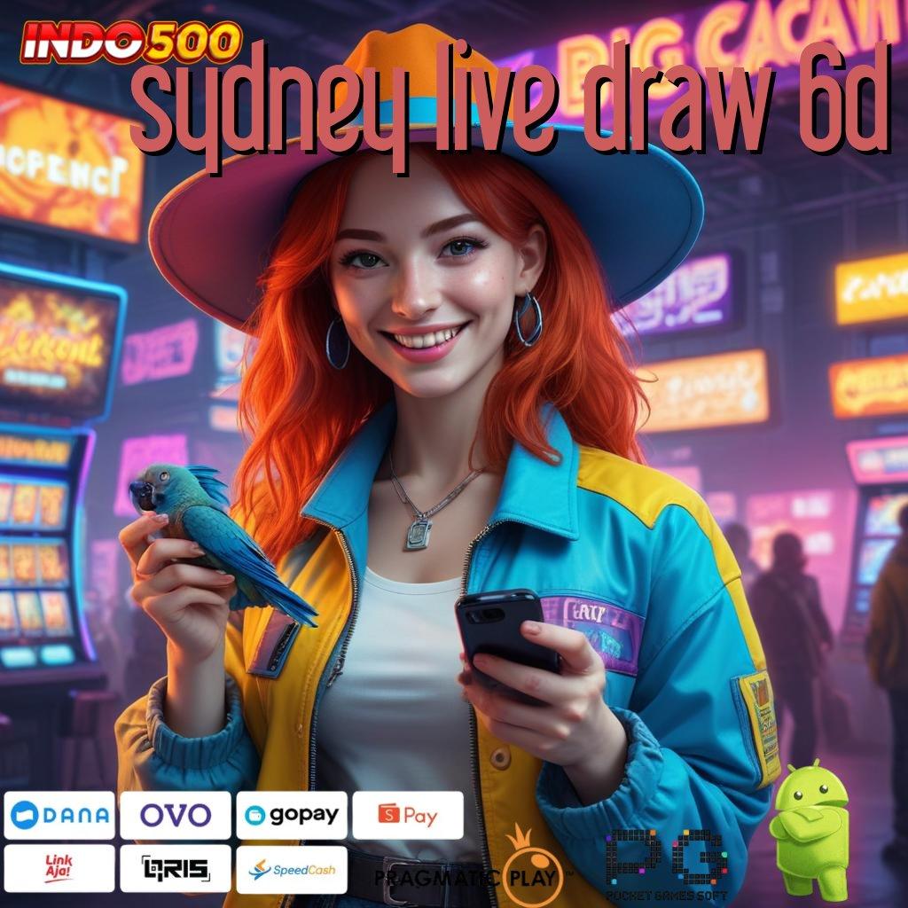 SYDNEY LIVE DRAW 6D Sistem Baru Untuk Keuntungan Langsung Spin Optimal