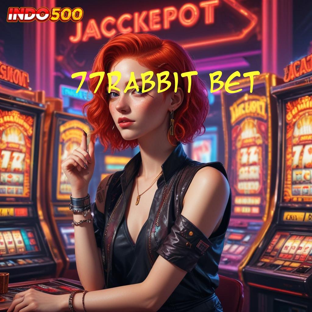 77RABBIT BET ➳ Bonus Pragmatic Scatter Hoki Besar