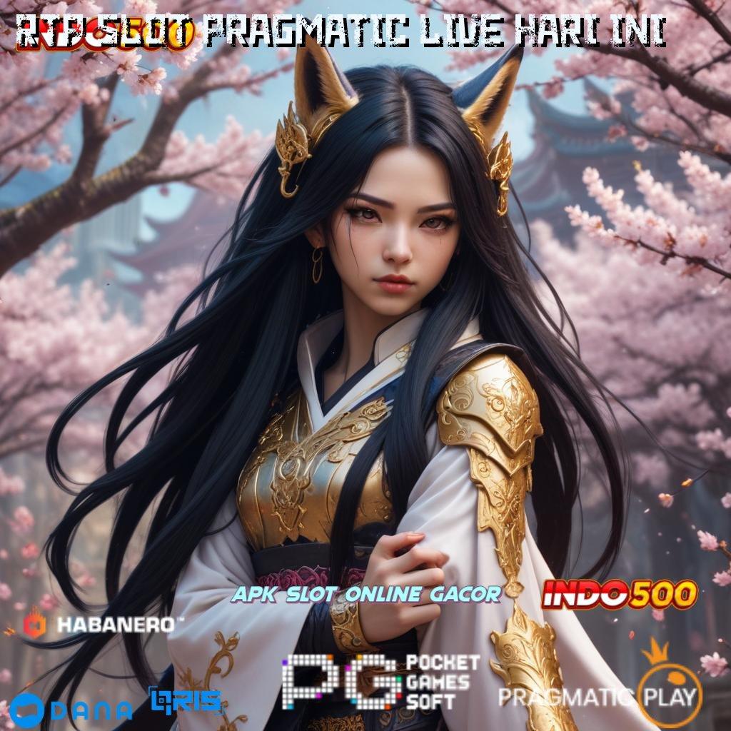 RTP SLOT PRAGMATIC LIVE HARI INI ⚡ Langsung Dapat Bonus Sumber Dana