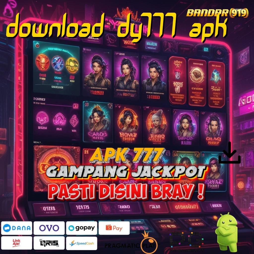 DOWNLOAD DY777 APK > Raih Keuntungan Besar Dengan Pola Dinamis