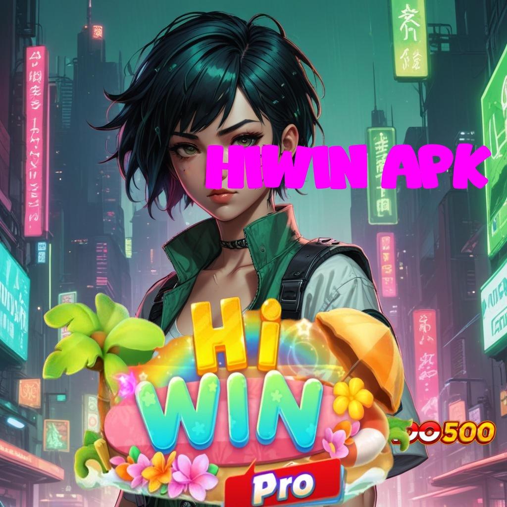 HIWIN APK 🚀 gacor mulus favorit semua kejutan spin