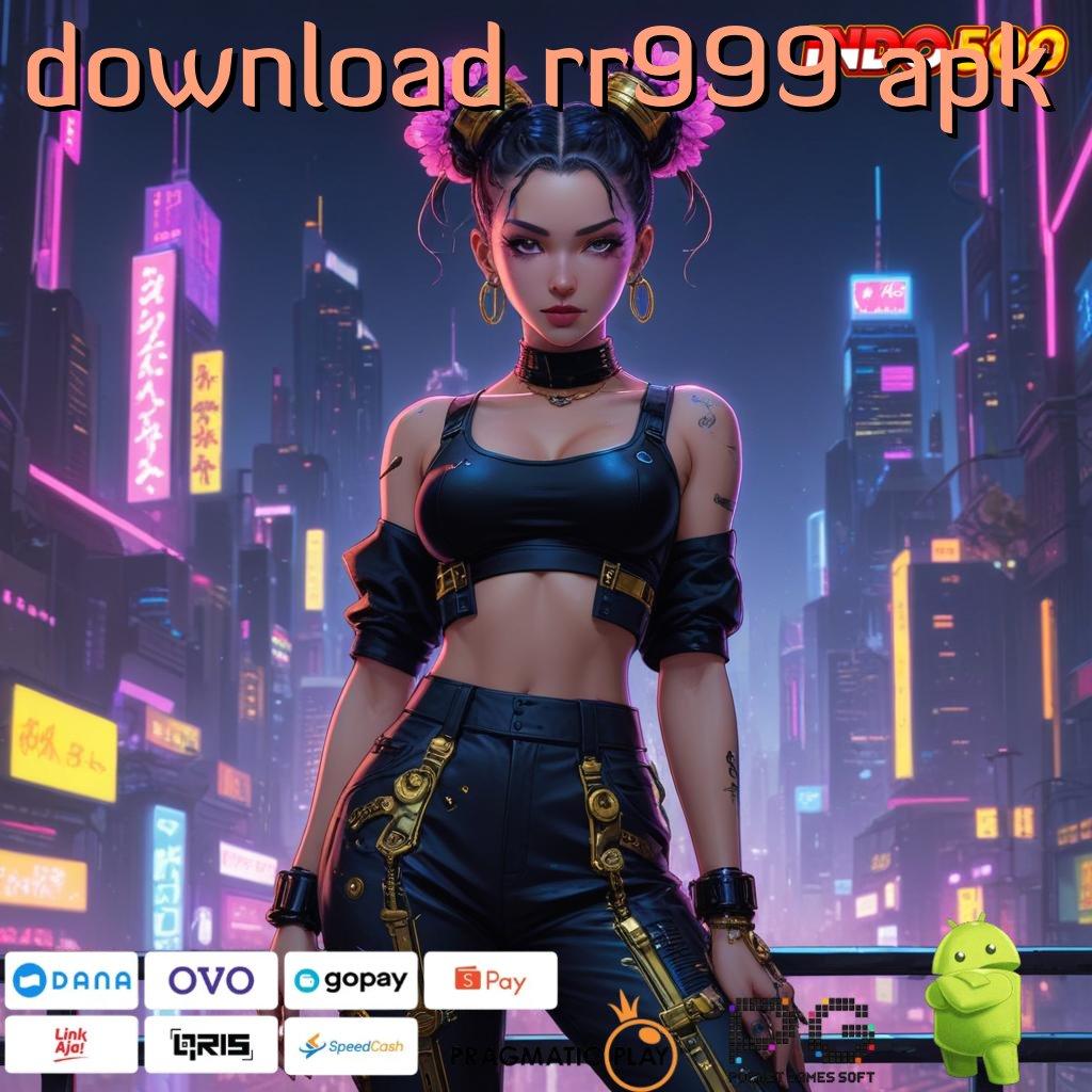 DOWNLOAD RR999 APK kesuksesan ambisi prioritas