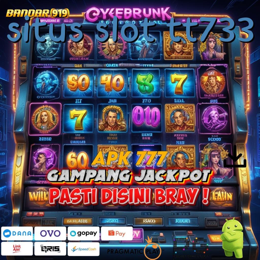 SITUS SLOT TT733 > Event Seru Download Apk Android Aman