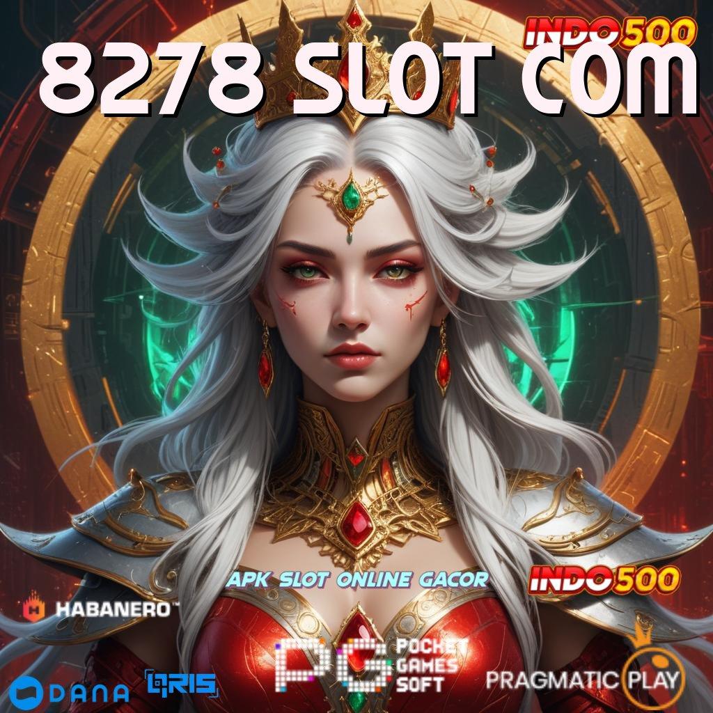 8278 SLOT COM ➜ bonus shopeepay mesin cuan anti gagal