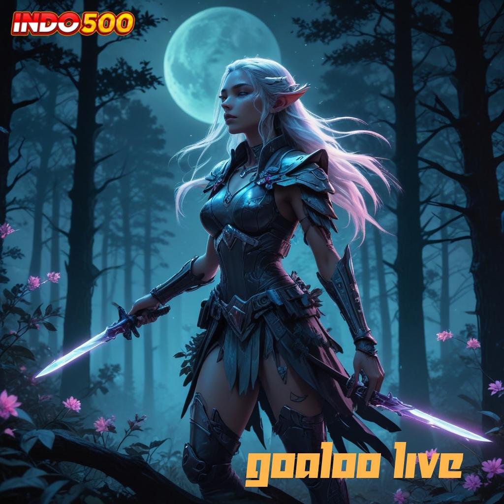 GOALOO LIVE → APK Bonus RTP Tinggi 2025 Fasilitas