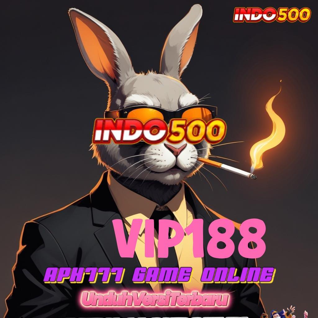 VIP188 👉 slot pembayaran luar biasa