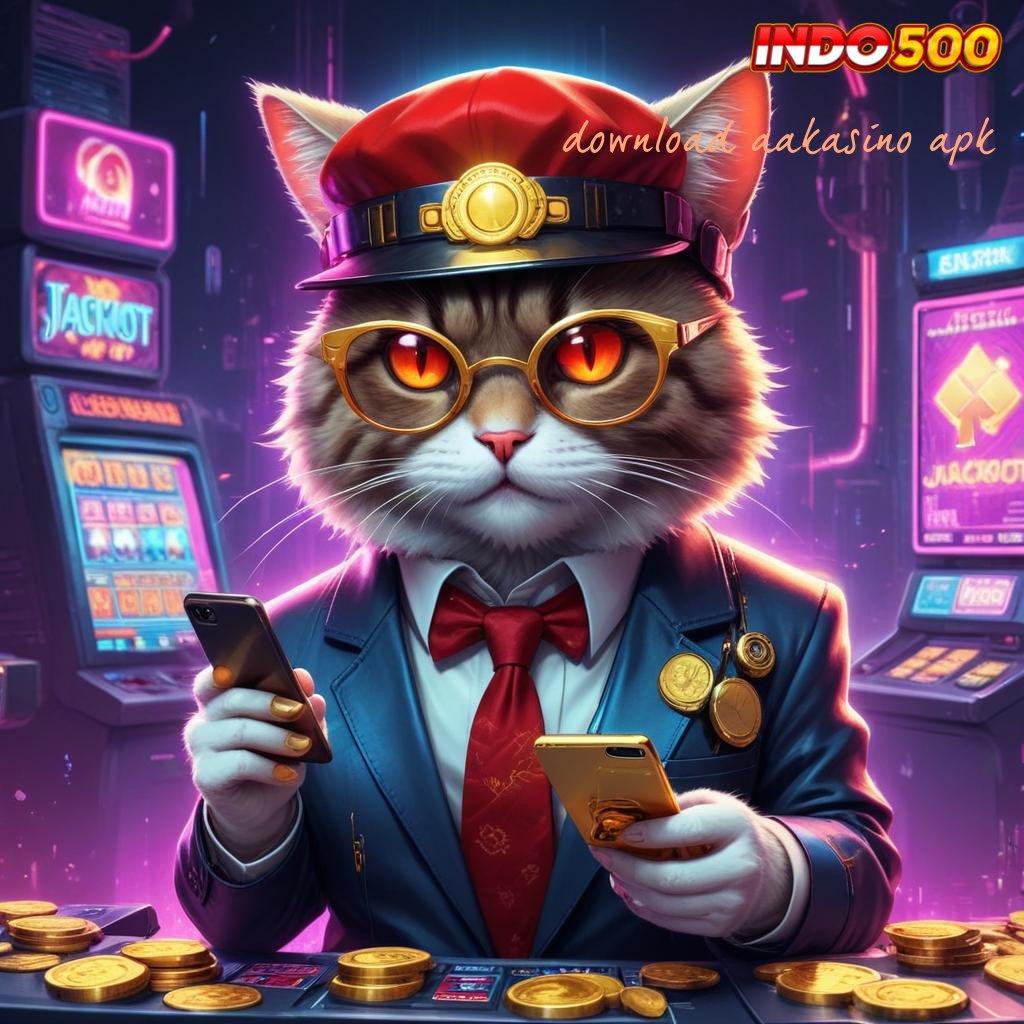 DOWNLOAD AAKASINO APK ajang berkah tiada tara