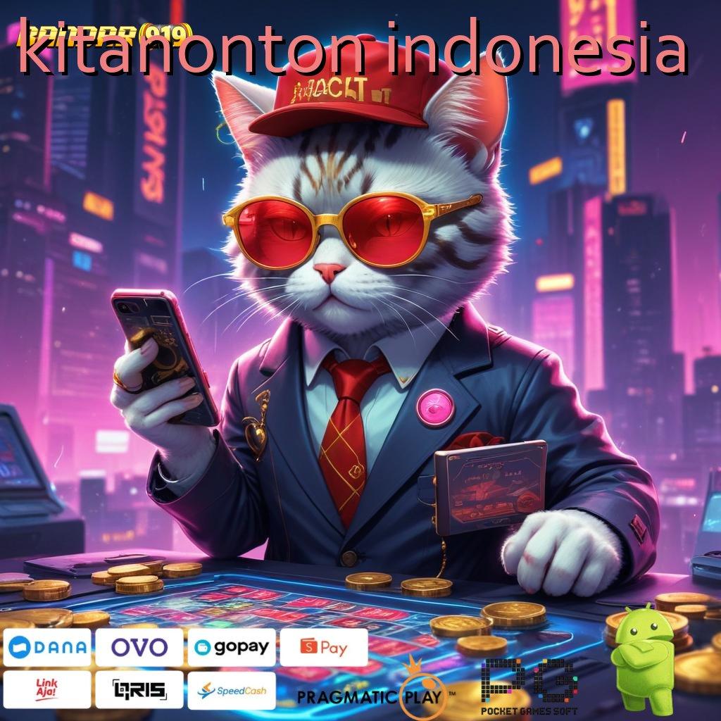 KITANONTON INDONESIA | Depo Mandiri! Spin Sekali, Jutawan dalam Sekejap!