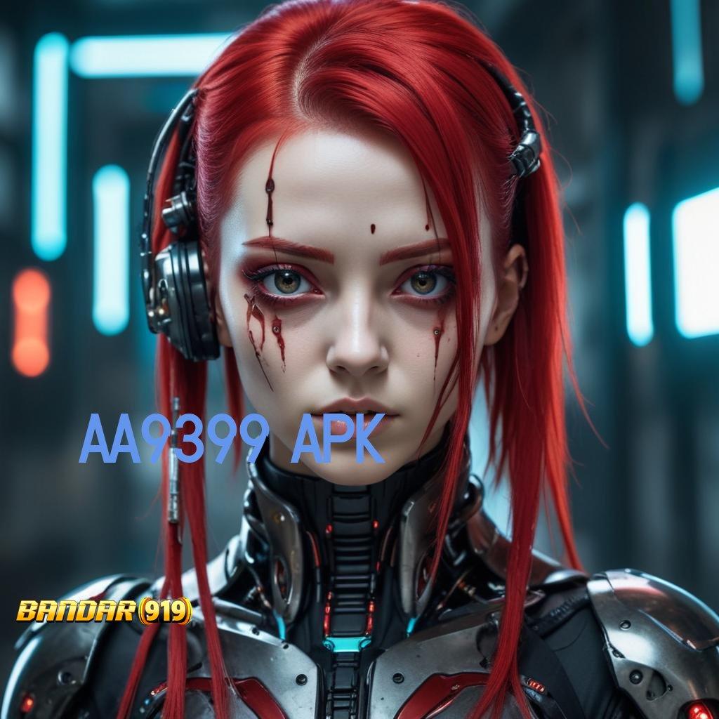 AA9399 APK 🎮 kemampuan bertambah setiap hari