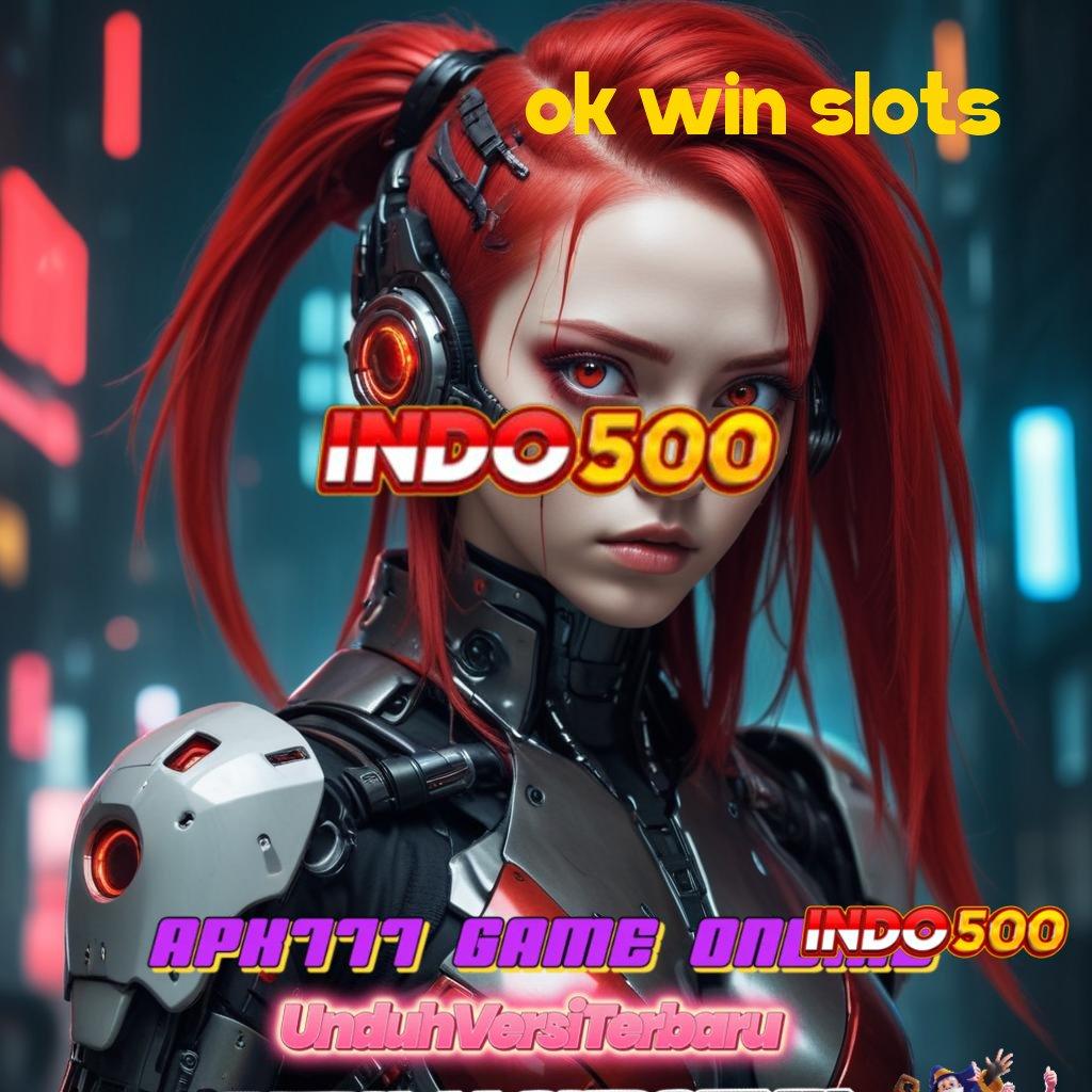 OK WIN SLOTS 🧡 Hadapkan Enak Dp Bank Jago 5rb