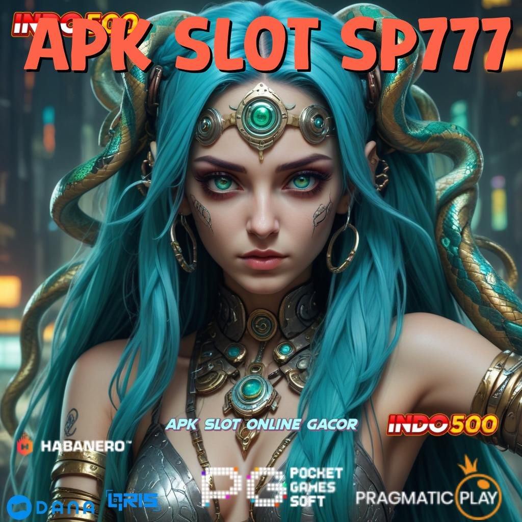 APK SLOT SP777 🔎 Spin Baru RTP Versi Semangat Besar