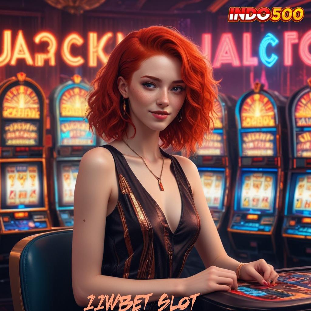 11WBET SLOT ⋗ Paket Kejutan Mega Kaya Cepat