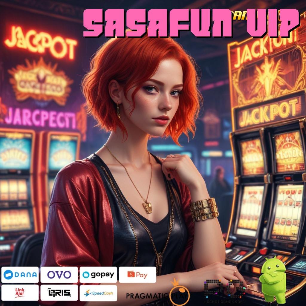 SASAFUN VIP # Mulai Kaya Slot Game Uang Asli Android