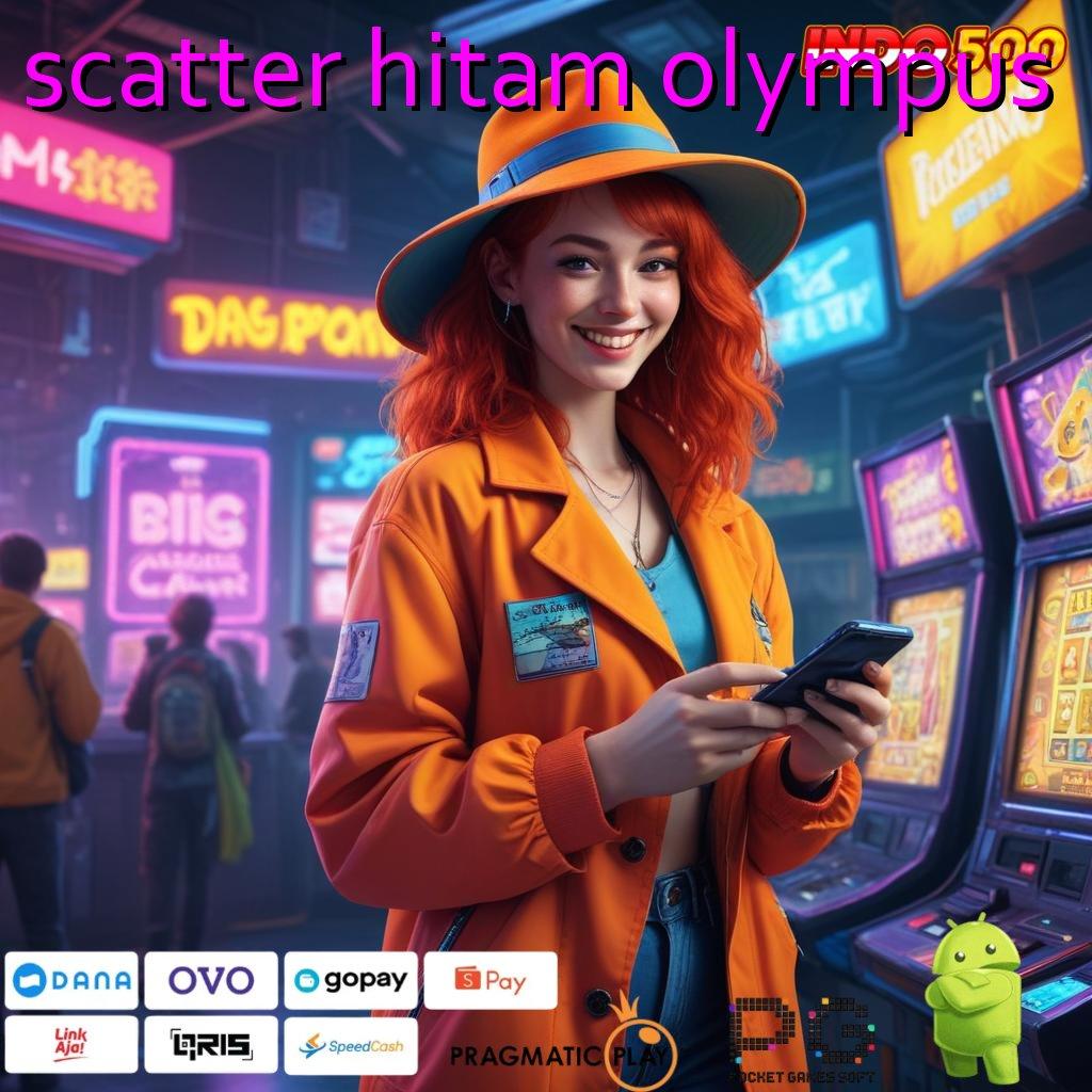 SCATTER HITAM OLYMPUS Depo Dana 10K Langsung Maksimal